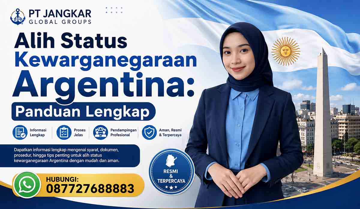 Alih Status Kewarganegaraan Argentina: Panduan Lengkap