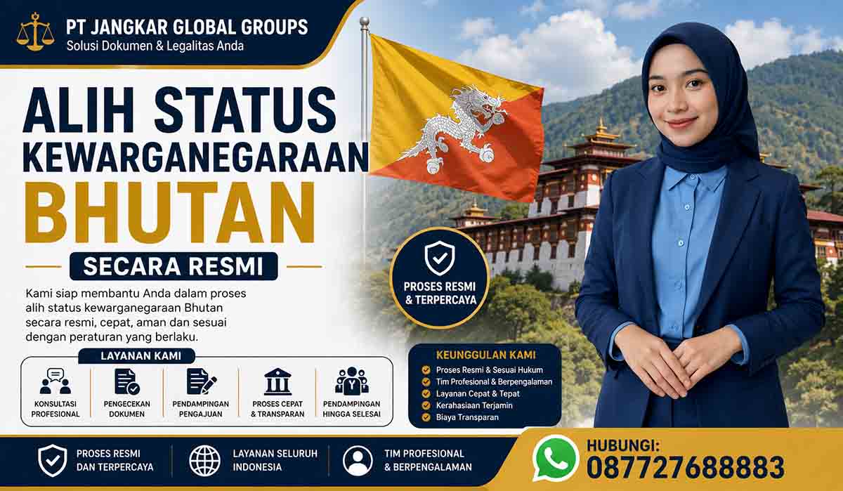 Alih Status Kewarganegaraan Bhutan Secara Resmi