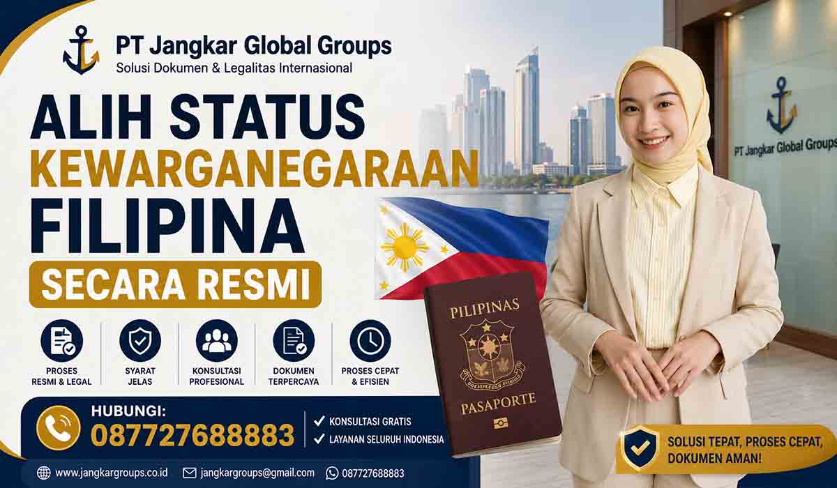 Alih Status Kewarganegaraan Filipina Secara Resmi