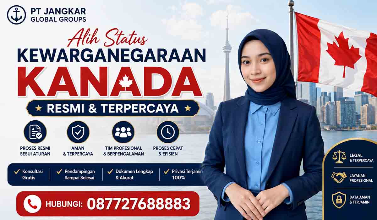 Alih Status Kewarganegaraan Kanada Resmi & Terpercaya