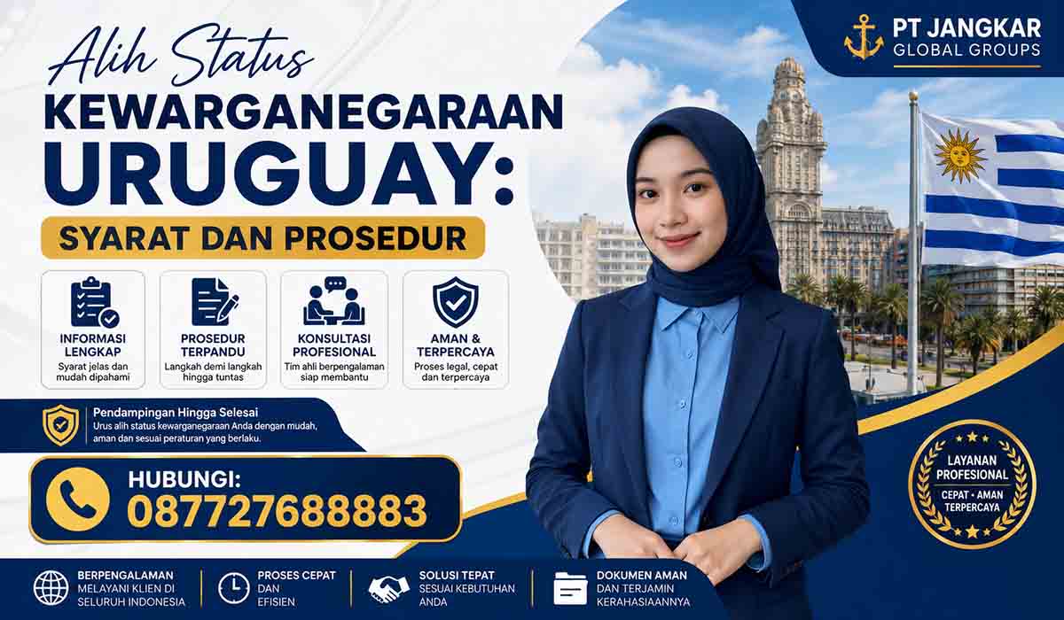 Alih Status Kewarganegaraan Uruguay: Syarat dan Prosedur