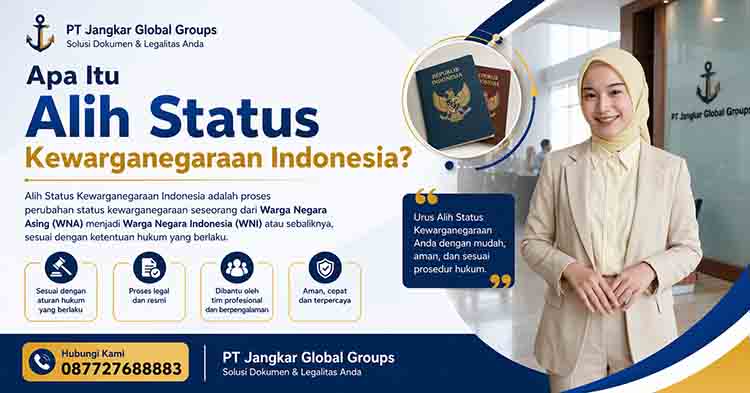 Apa Itu Alih Status Kewarganegaraan Indonesia
