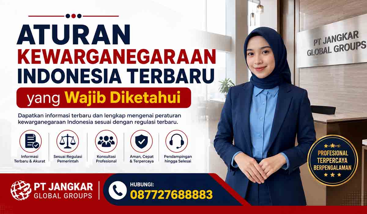 Aturan Kewarganegaraan Indonesia Terbaru yang Wajib Diketahui