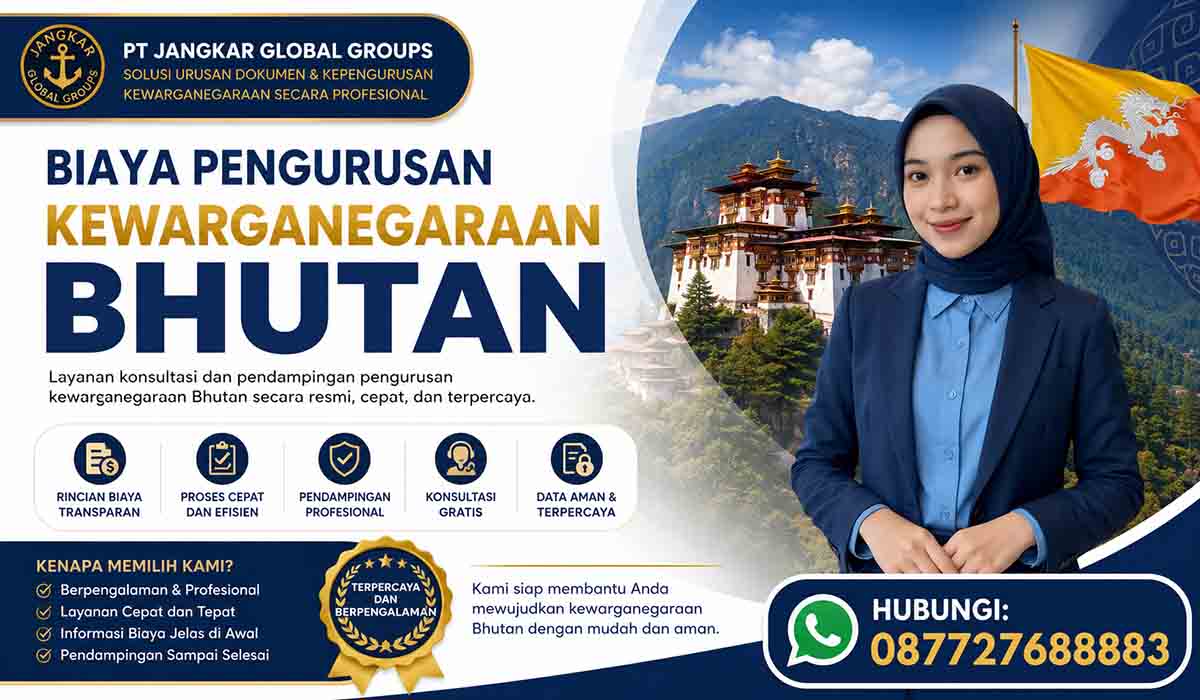 Biaya Pengurusan Kewarganegaraan Bhutan