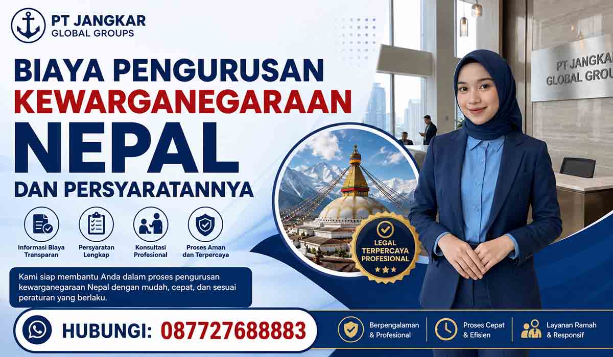 Biaya Pengurusan Kewarganegaraan Nepal dan Persyaratannya