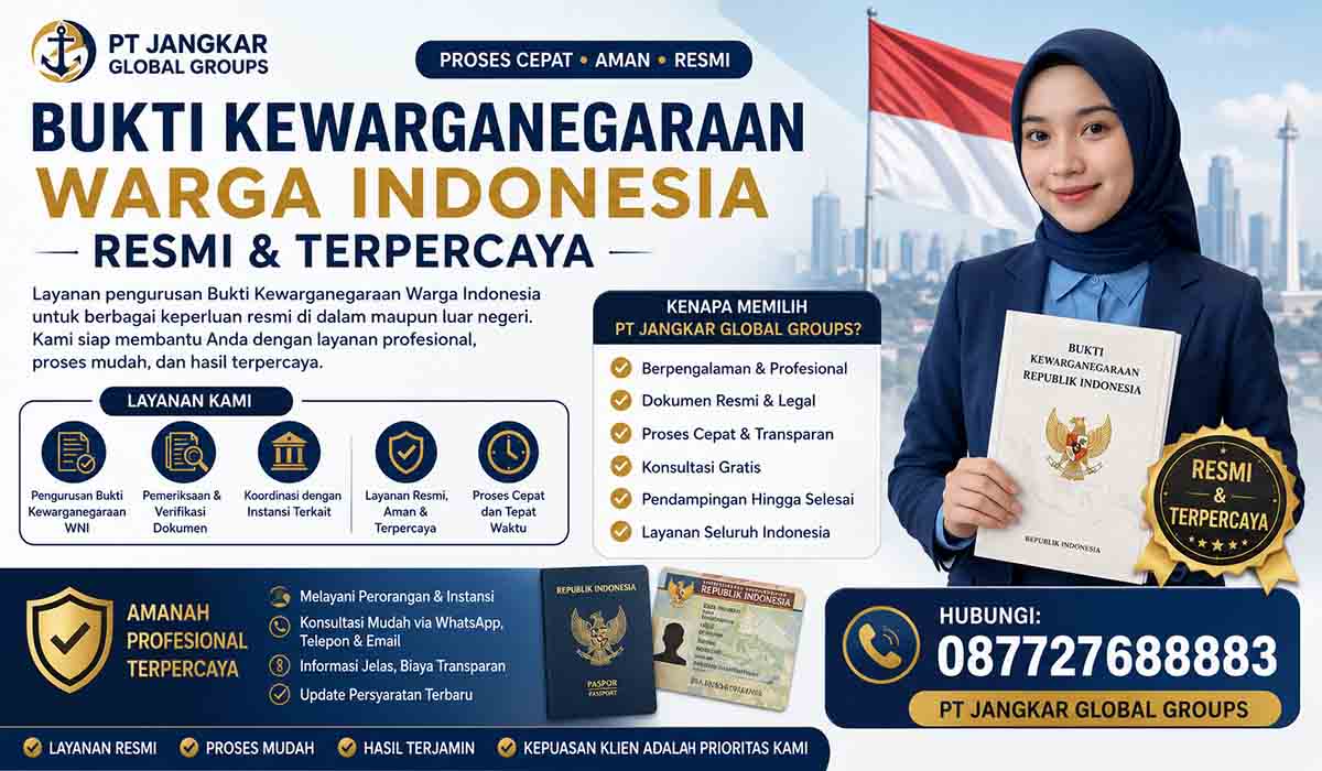 Bukti Kewarganegaraan Warga Indonesia Resmi & Terpercaya
