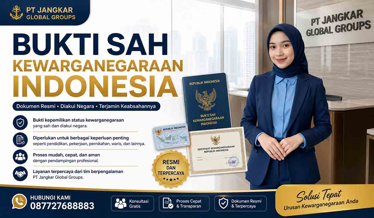 Bukti Sah Kewarganegaraan Indonesia