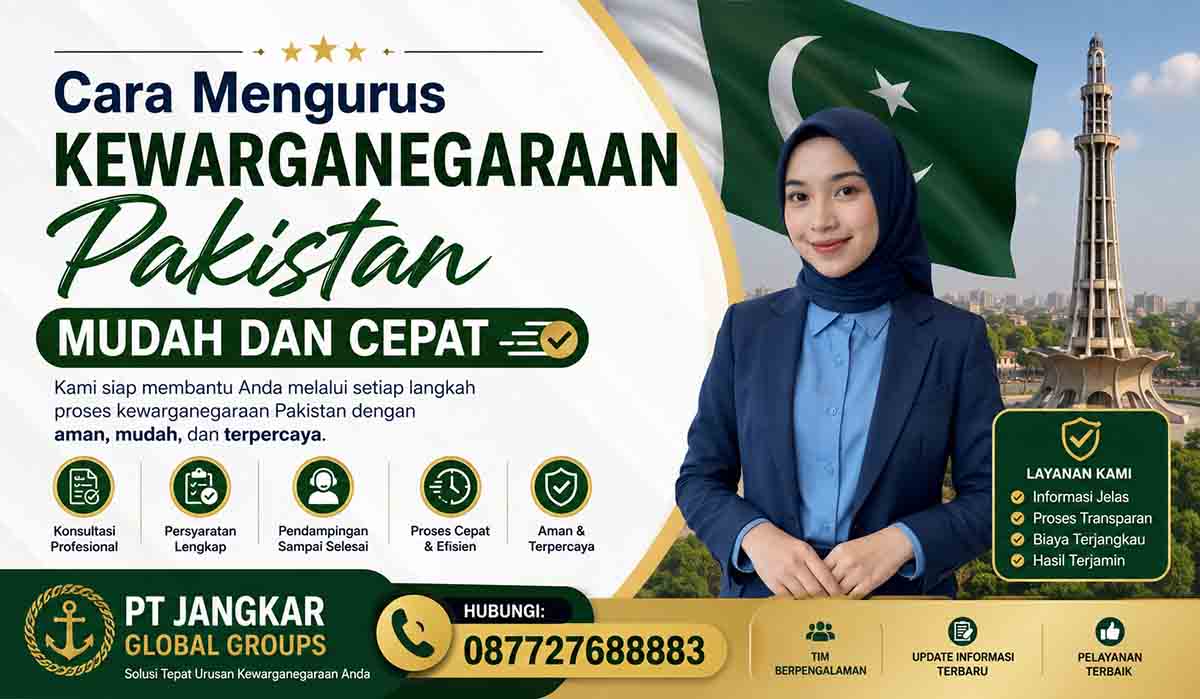 Cara Mengurus Kewarganegaraan Pakistan Mudah dan Cepat