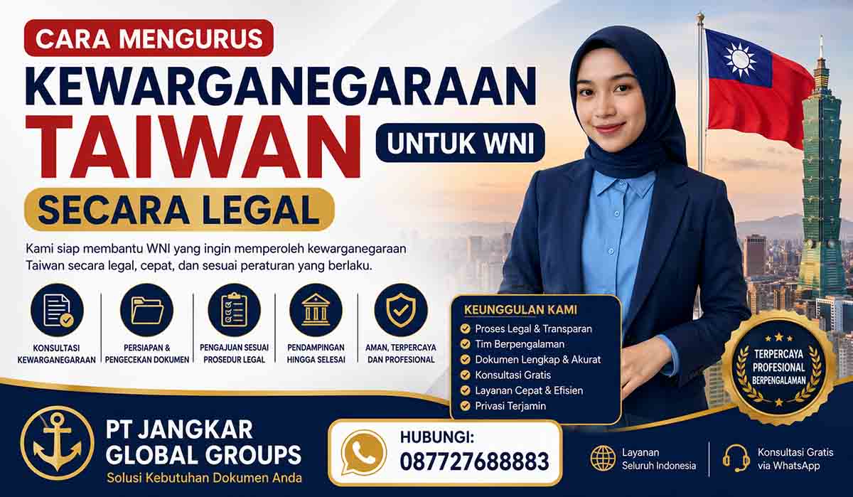 Cara Mengurus Kewarganegaraan Taiwan untuk WNI Secara Legal