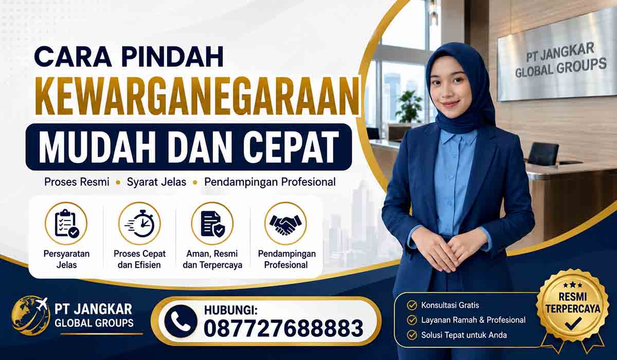 Cara Pindah Kewarganegaraan Mudah dan Cepat