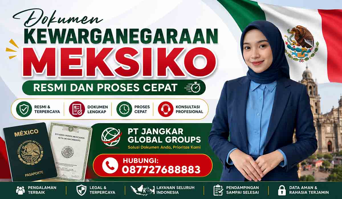 Dokumen Kewarganegaraan Meksiko Resmi dan Proses Cepat