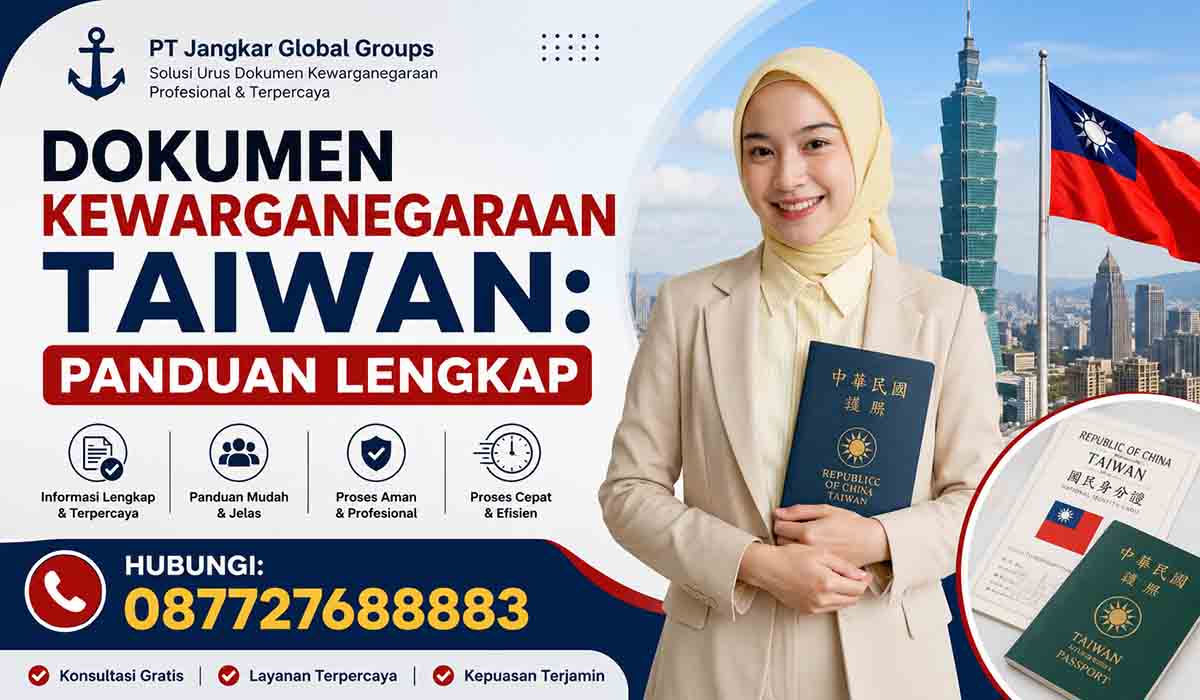 Dokumen Kewarganegaraan Taiwan: Panduan Lengkap