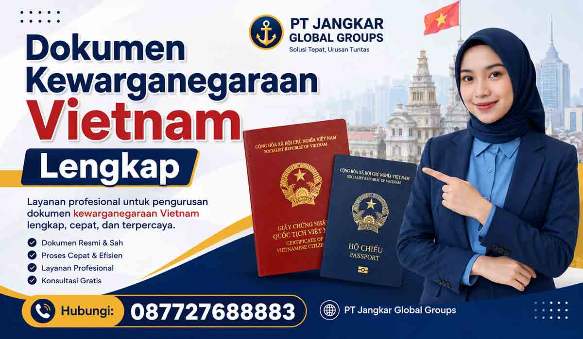 Dokumen Kewarganegaraan Vietnam Lengkap