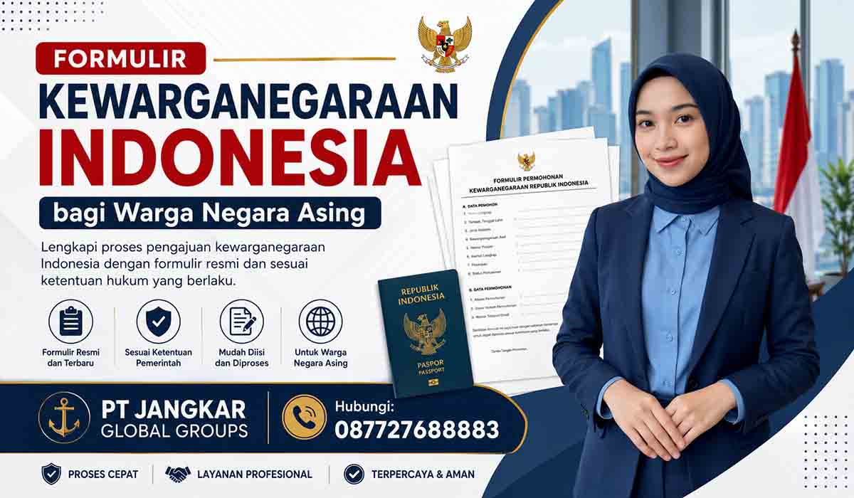 Formulir Kewarganegaraan Indonesia bagi Warga Negara Asing
