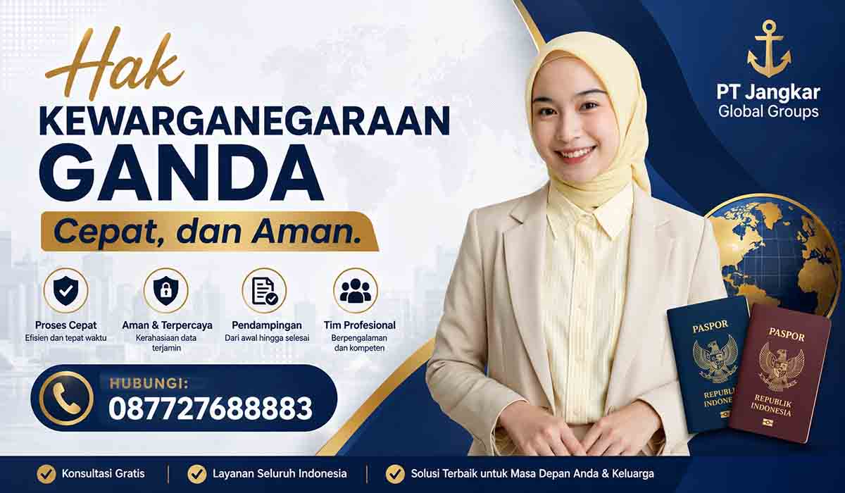 Hak Kewarganegaraan Ganda Cepat, dan Aman