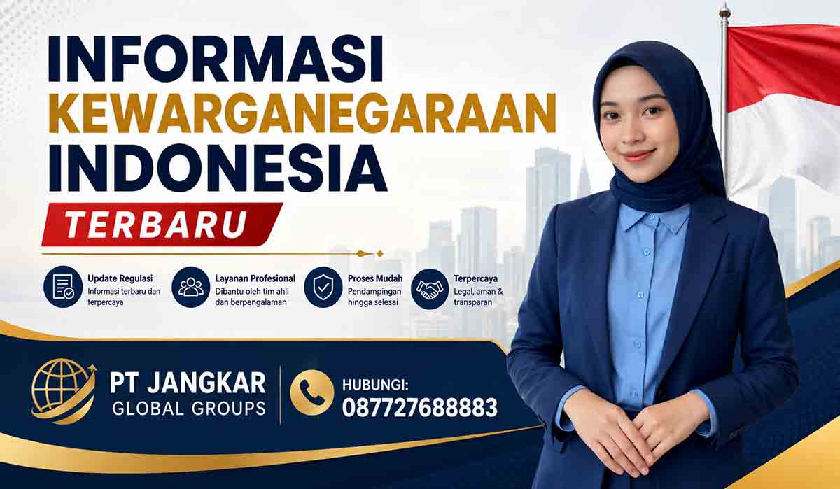 Informasi Kewarganegaraan Indonesia Terbaru