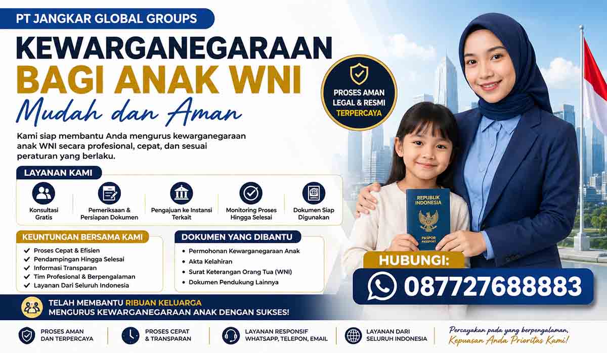 Kewarganegaraan Bagi Anak WNI Mudah dan Aman
