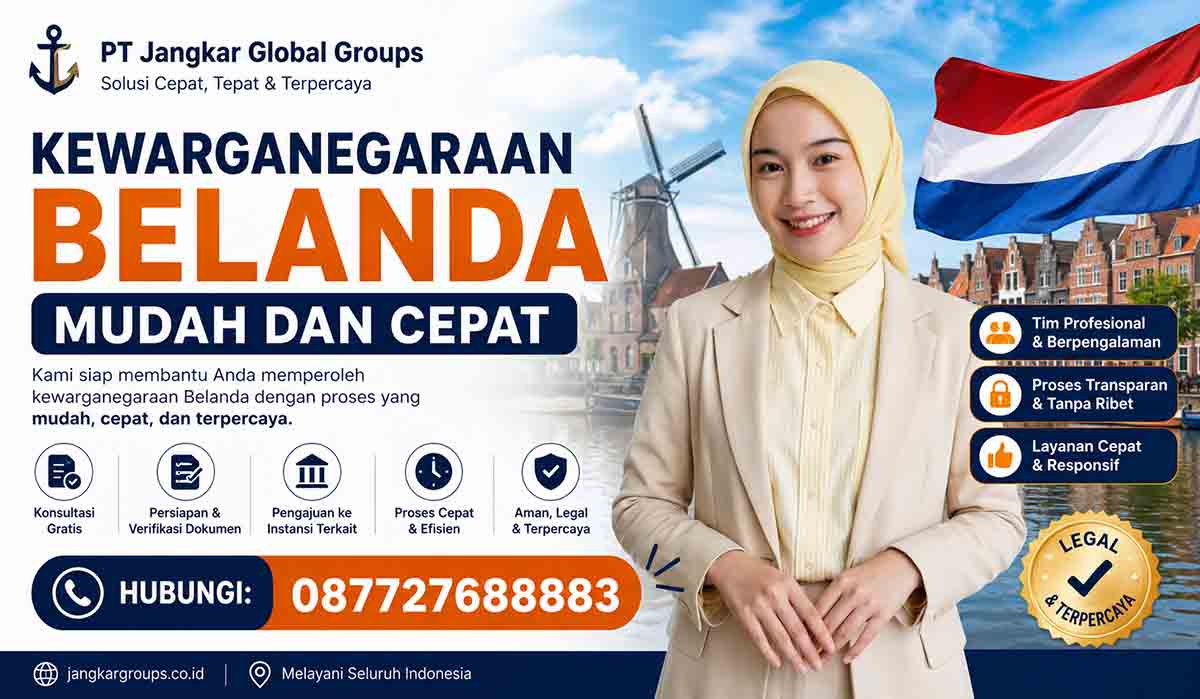Kewarganegaraan Belanda Mudah dan Cepat