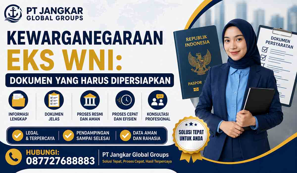 Kewarganegaraan Eks WNI: Dokumen yang Harus Dipersiapkan
