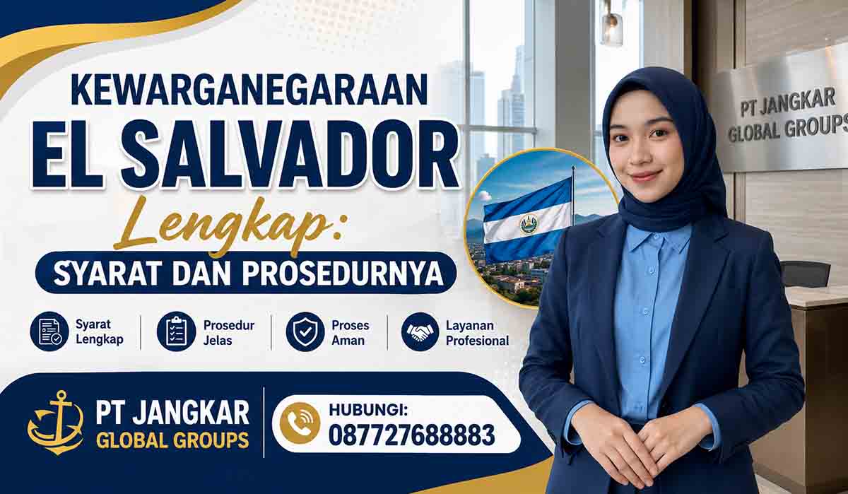 Kewarganegaraan El Salvador Lengkap: Syarat dan Prosedurnya