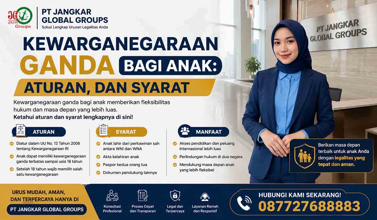 Kewarganegaraan Ganda bagi Anak Aturan, dan Syarat