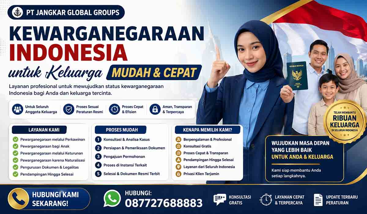 Kewarganegaraan Indonesia untuk Keluarga Mudah Dan Cepat