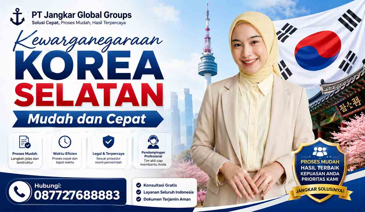 Kewarganegaraan Korea Selatan Mudah dan Cepat