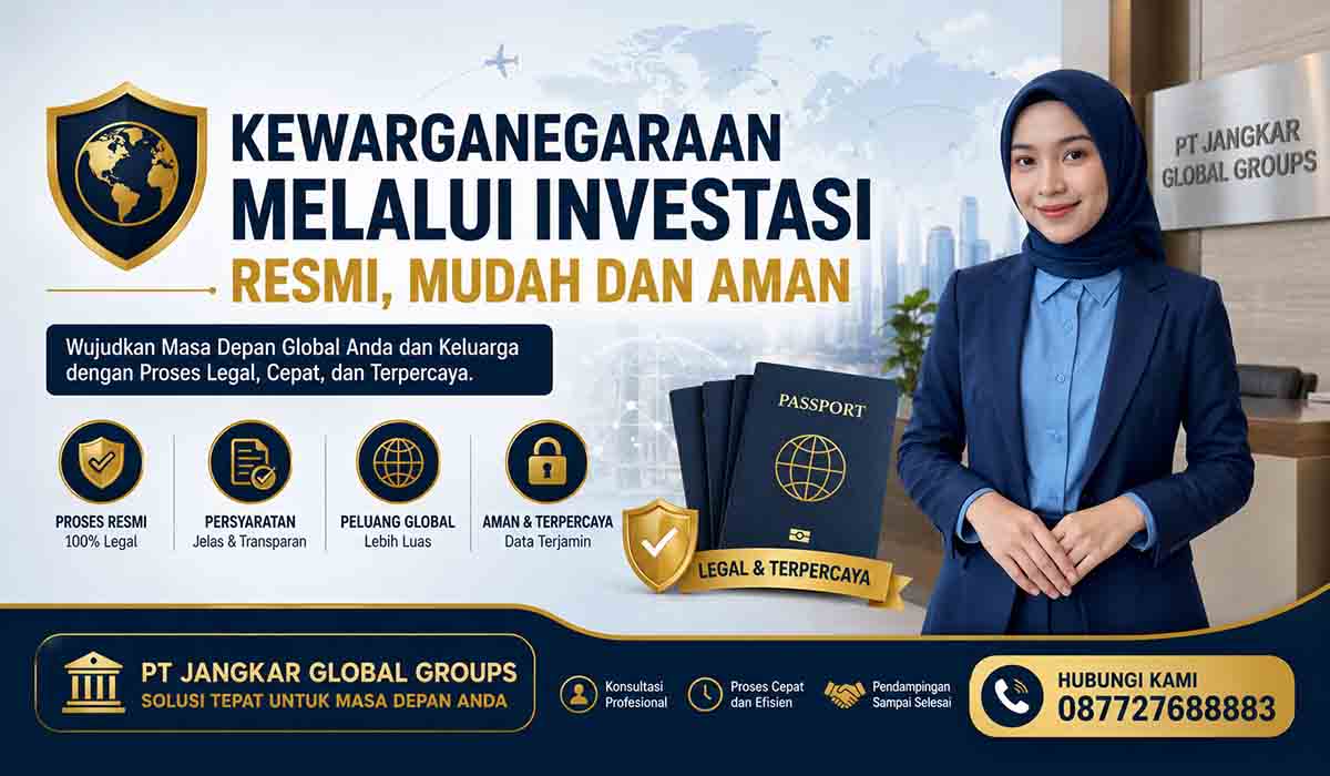 Kewarganegaraan Melalui Investasi Resmi Mudah dan Aman