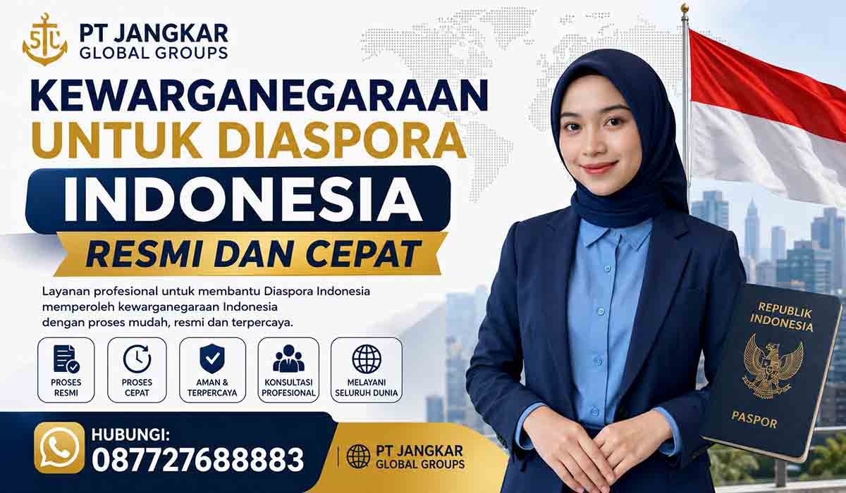 Kewarganegaraan Untuk Diaspora Indonesia Resmi dan Cepat