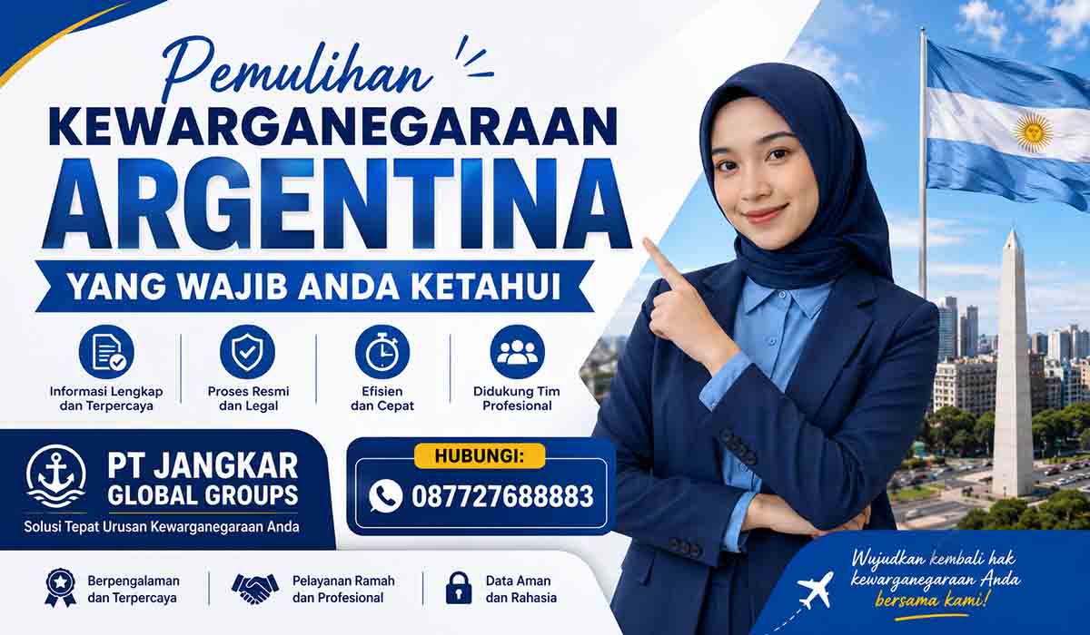 Pemulihan Kewarganegaraan Argentina yang Wajib Anda Ketahui
