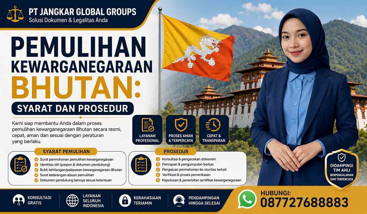 Pemulihan Kewarganegaraan Bhutan: Syarat dan Prosedur