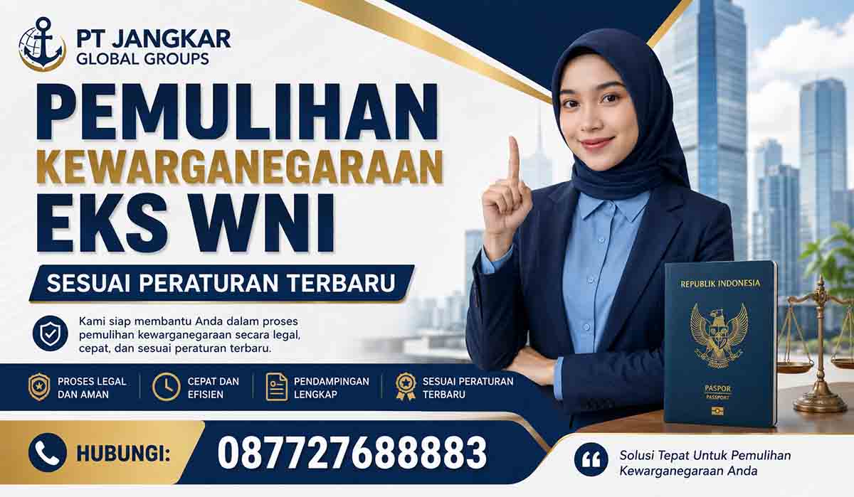 Pemulihan Kewarganegaraan Eks WNI Sesuai Peraturan Terbaru