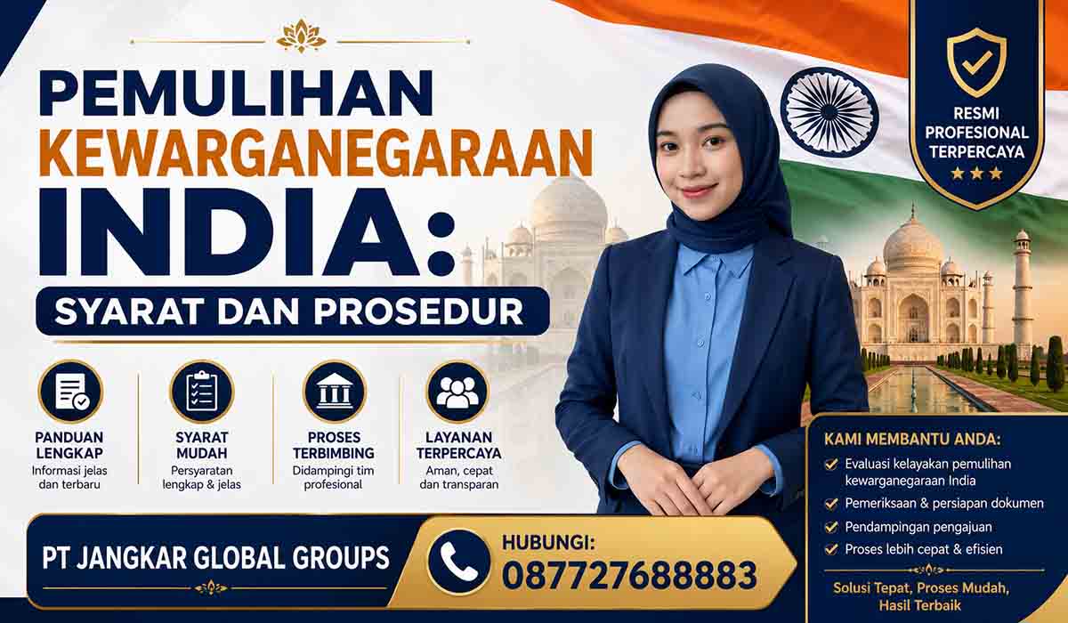 Pemulihan Kewarganegaraan India: Syarat dan Prosedur