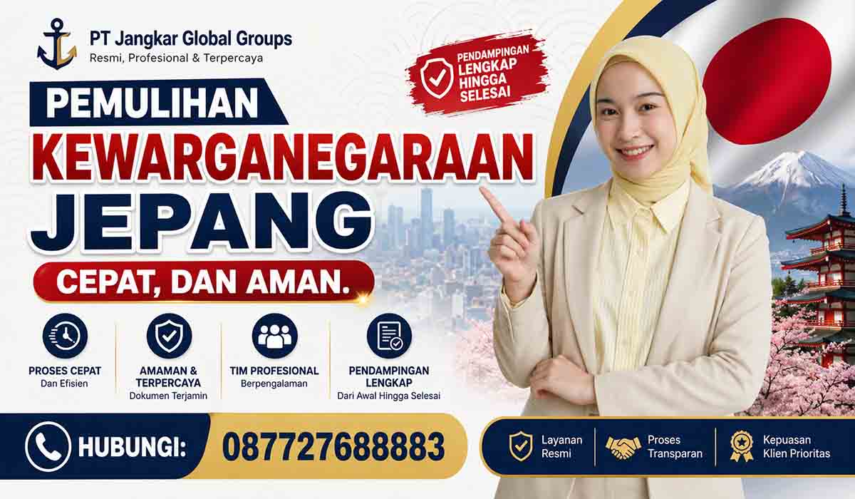 Pemulihan Kewarganegaraan Jepang Cepat, dan Aman