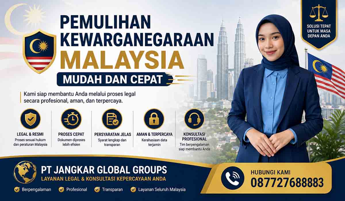 Pemulihan Kewarganegaraan Malaysia Mudah dan Cepat