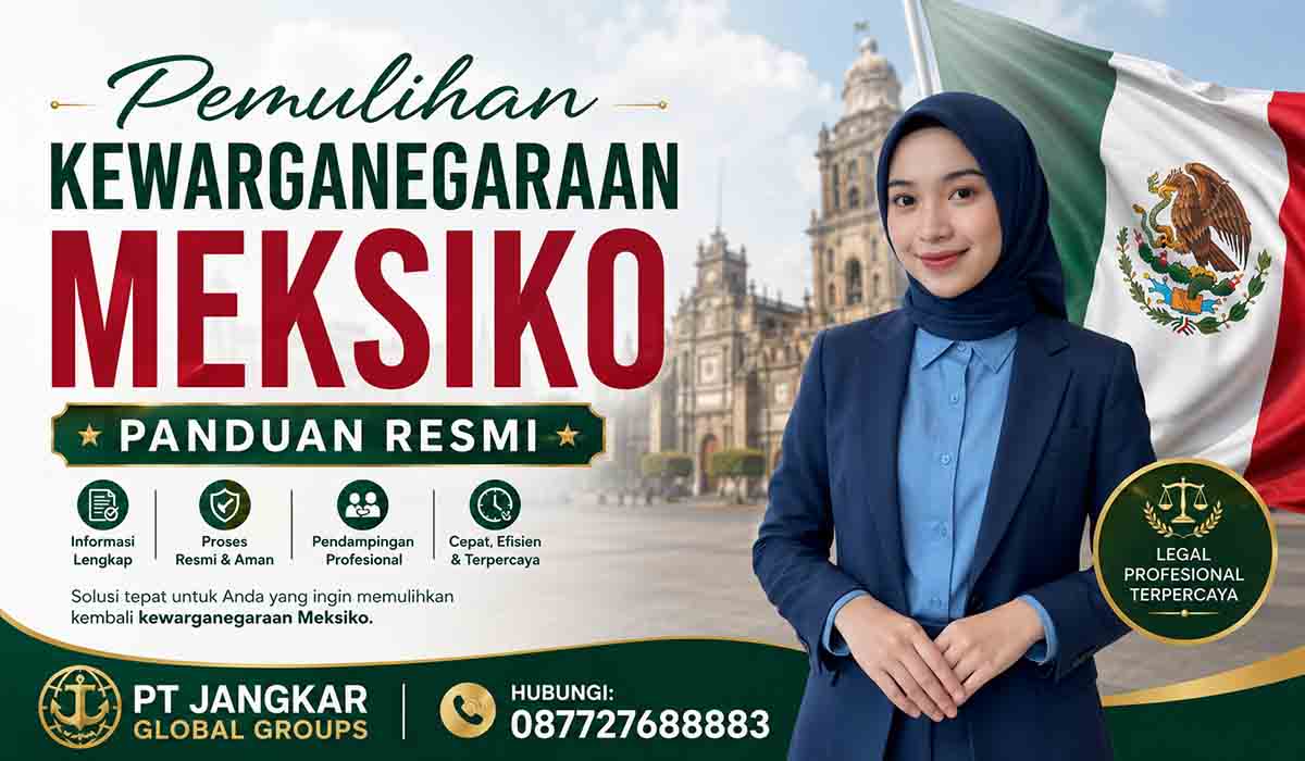 Pemulihan Kewarganegaraan Meksiko Panduan Resmi