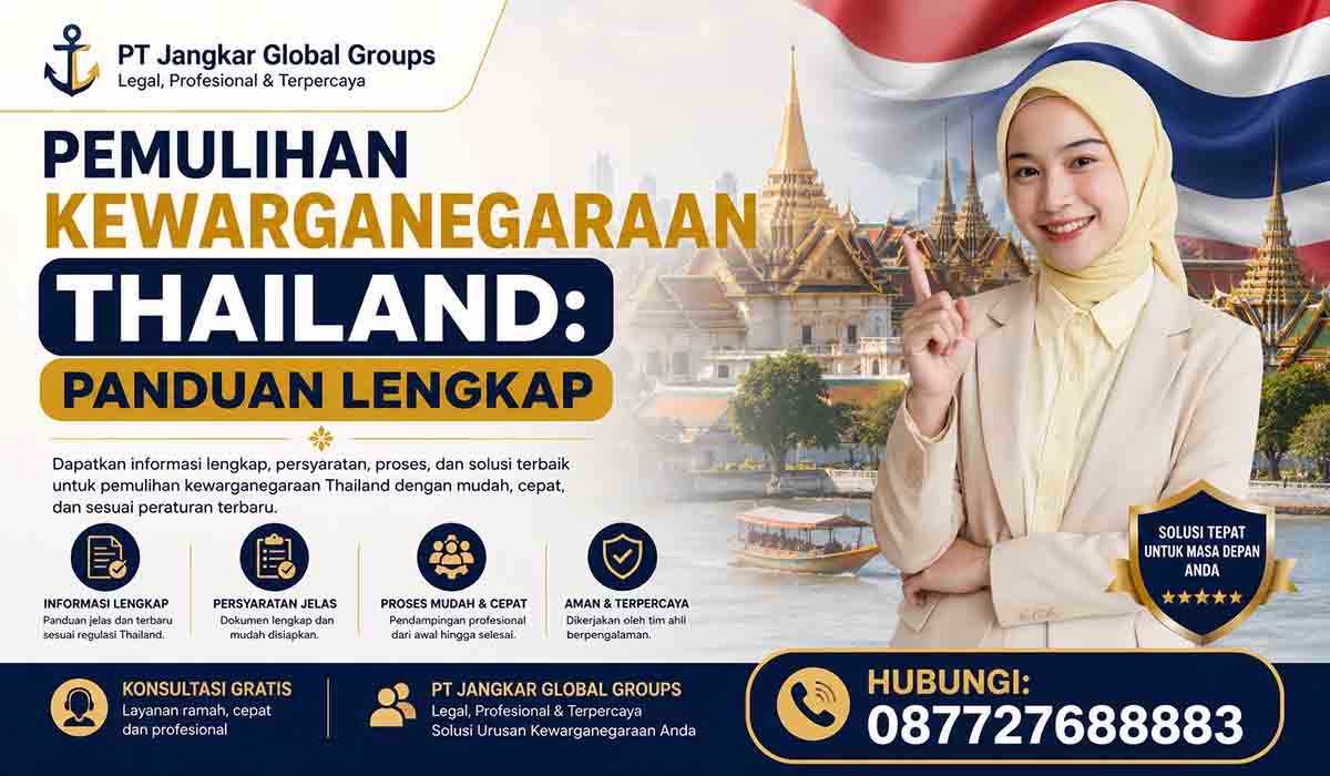 Pemulihan Kewarganegaraan Thailand: Panduan Lengkap