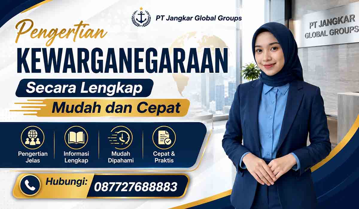 Pengertian Kewarganegaraan Secara Lengkap Mudah dan Cepat