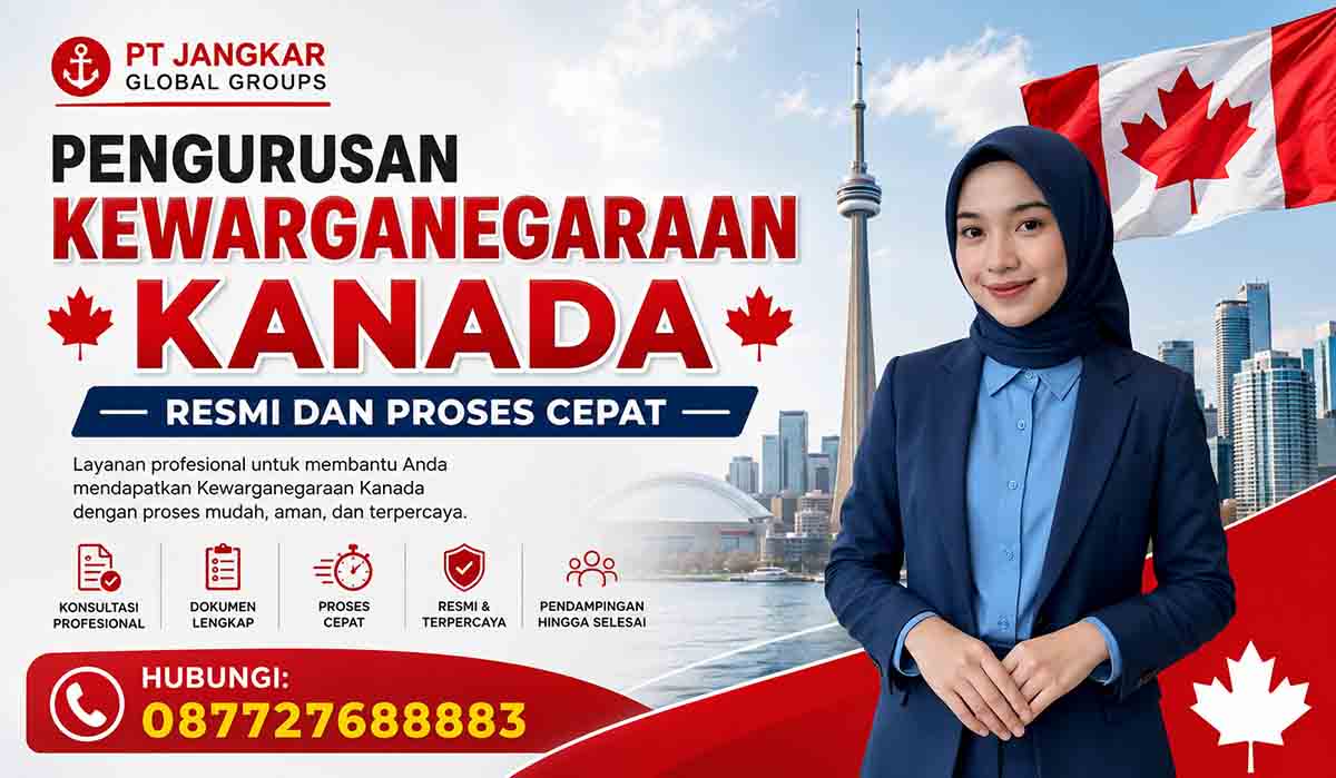 Pengurusan Kewarganegaraan Kanada Resmi dan Proses Cepat