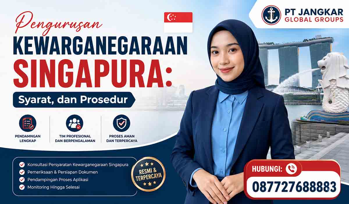 Pengurusan Kewarganegaraan Singapura: Syarat, dan Prosedur
