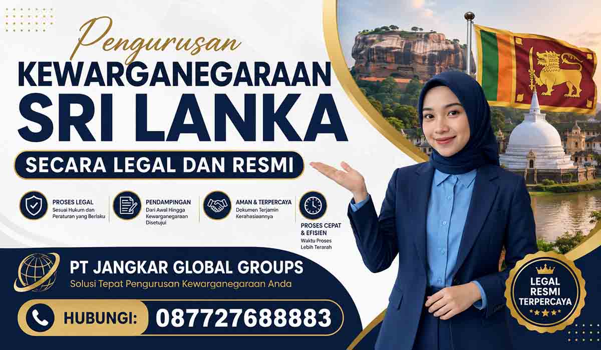 Pengurusan Kewarganegaraan Sri Lanka Secara Legal dan Resmi