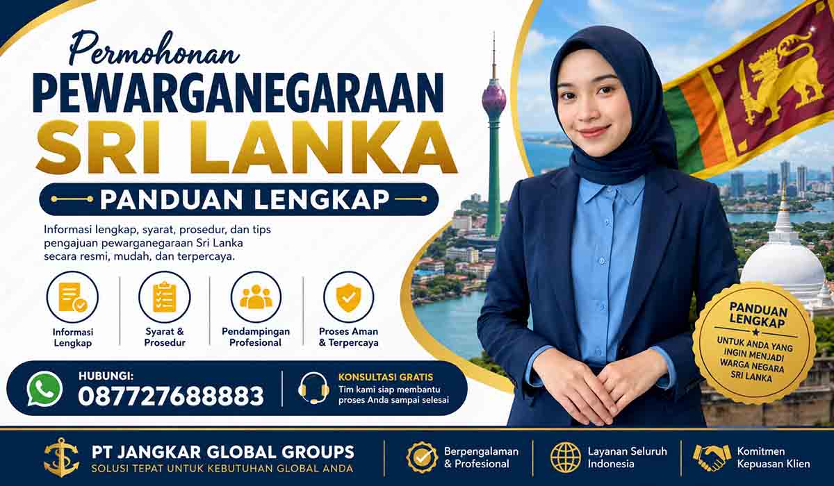 Permohonan Pewarganegaraan Sri Lanka Panduan Lengkap