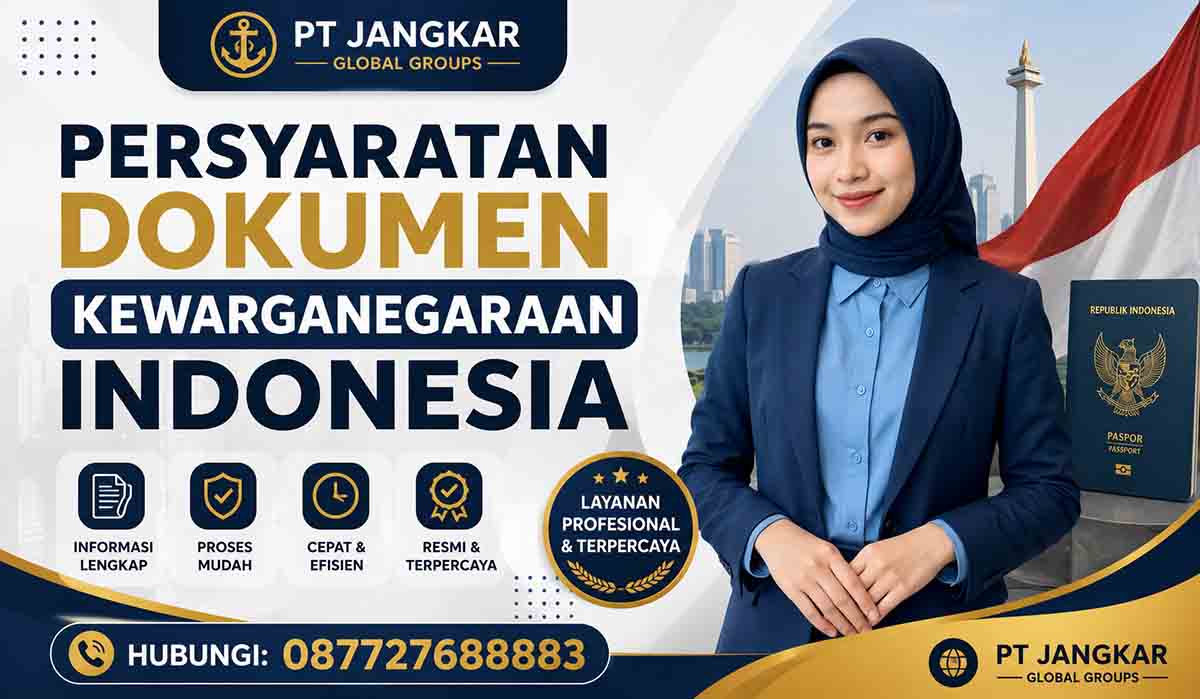 Persyaratan Dokumen Kewarganegaraan Indonesia