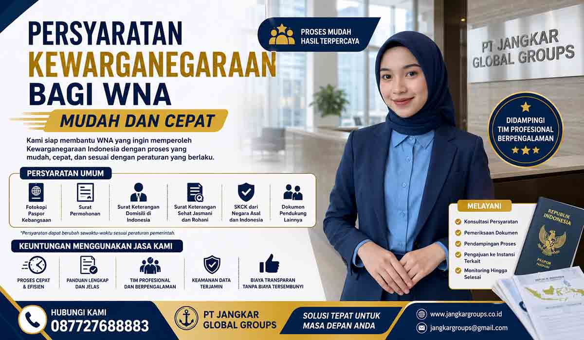 Persyaratan Kewarganegaraan Bagi WNA Mudah dan Cepat