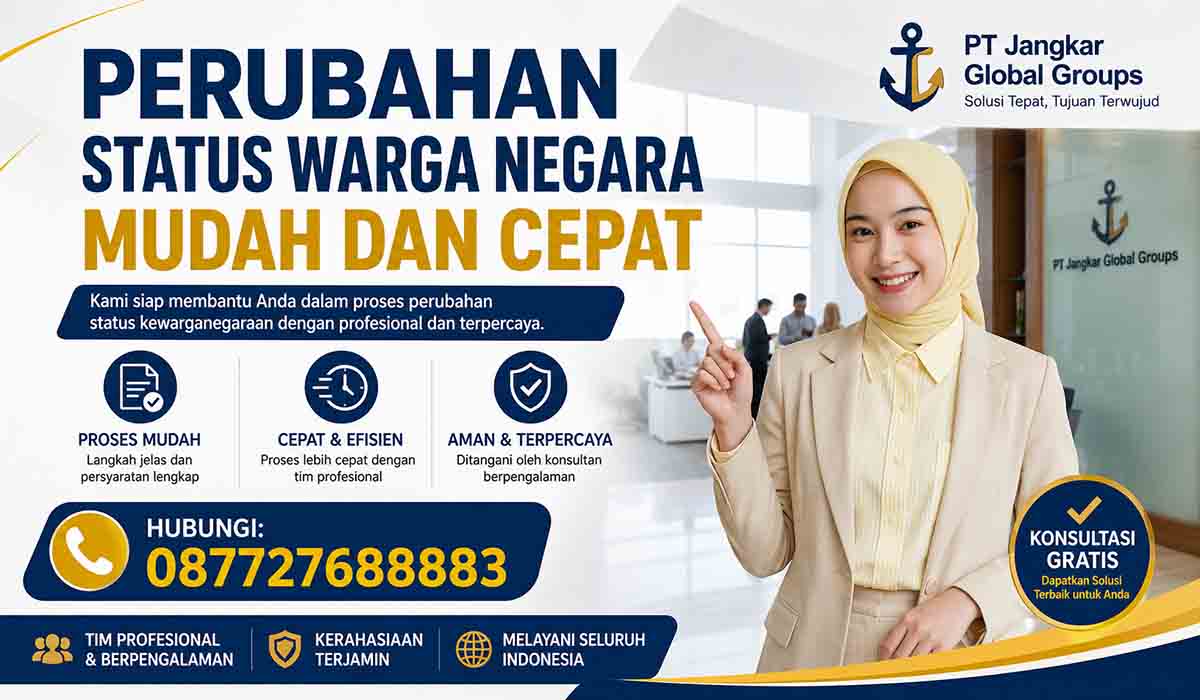 Perubahan Status Warga Negara Mudah dan Cepat