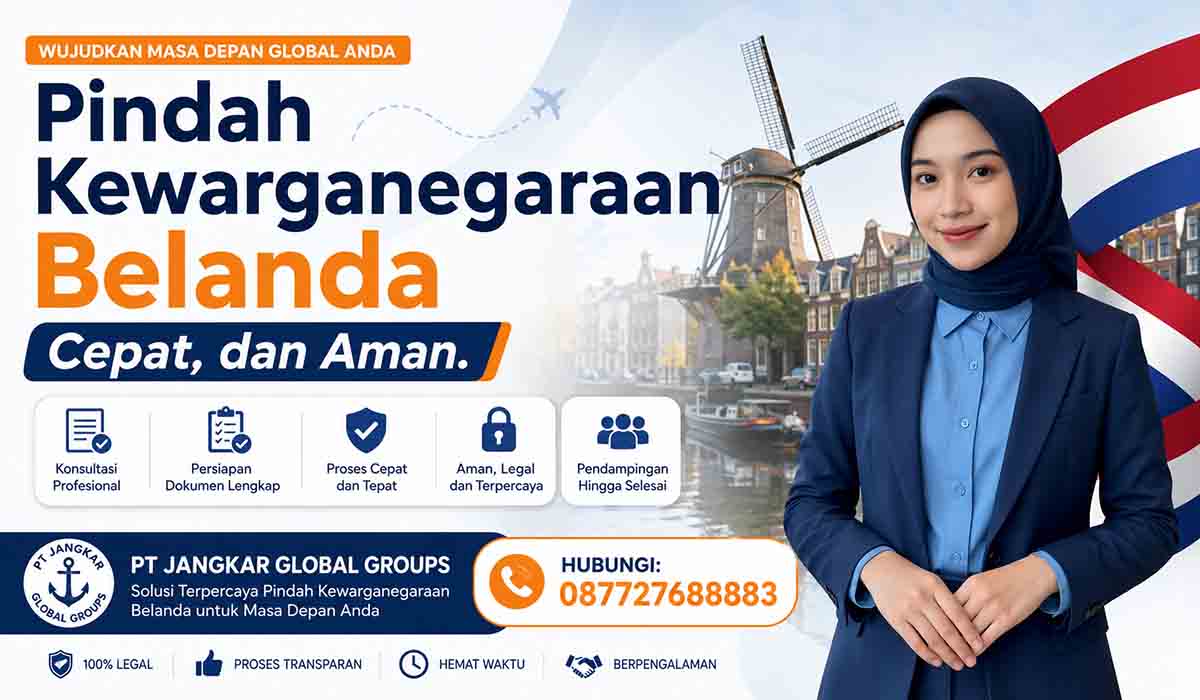 Pindah Kewarganegaraan Belanda Cepat, dan Aman