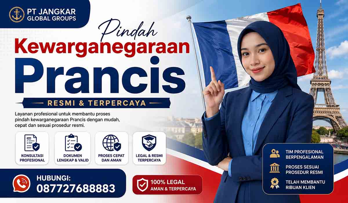 Pindah Kewarganegaraan Prancis Resmi & Terpercaya