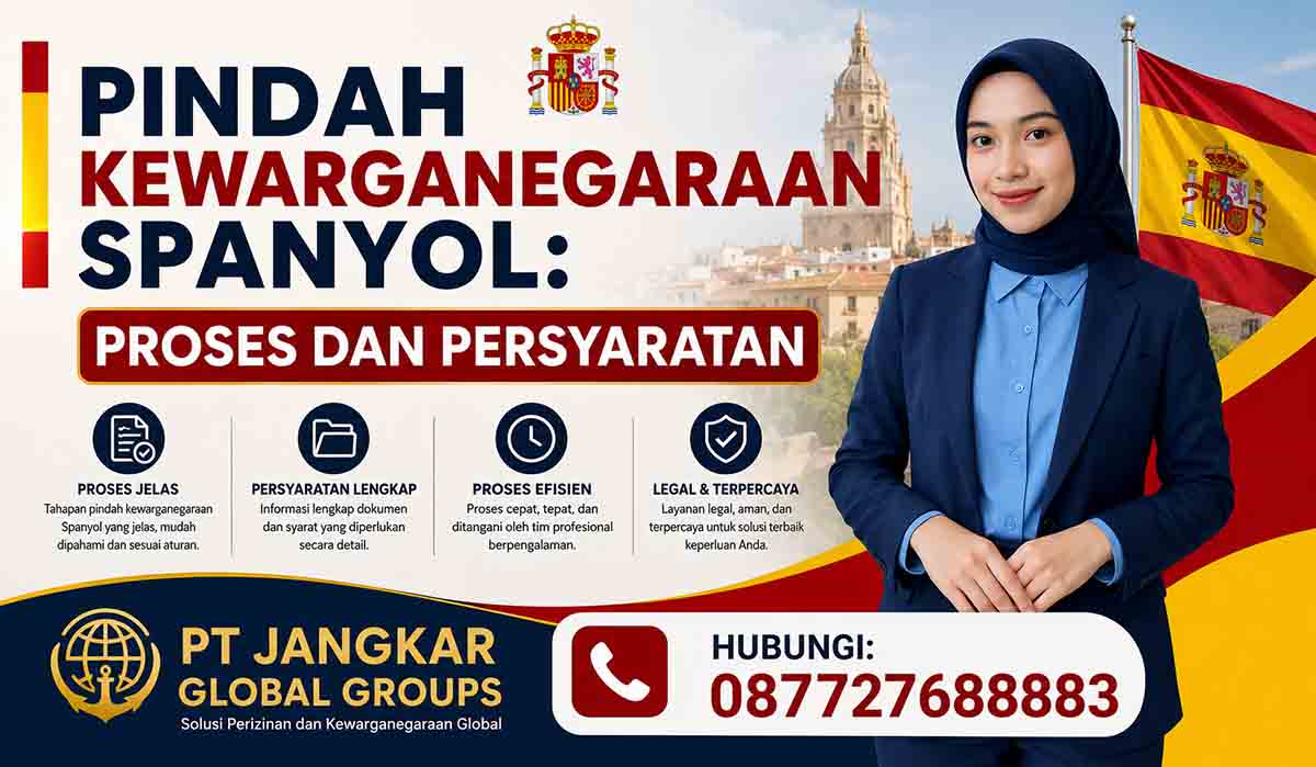 Pindah Kewarganegaraan Spanyol: Proses dan Persyaratan
