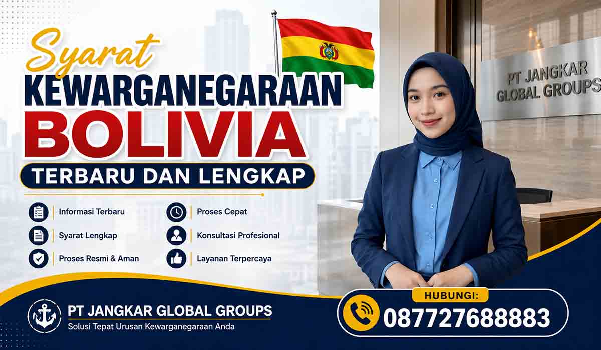 Syarat Kewarganegaraan Bolivia Terbaru dan Lengkap