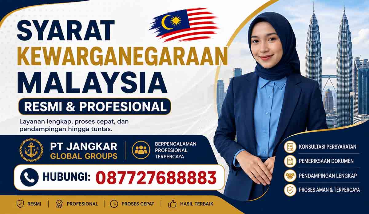 Syarat Kewarganegaraan Malaysia Resmi & Profesional